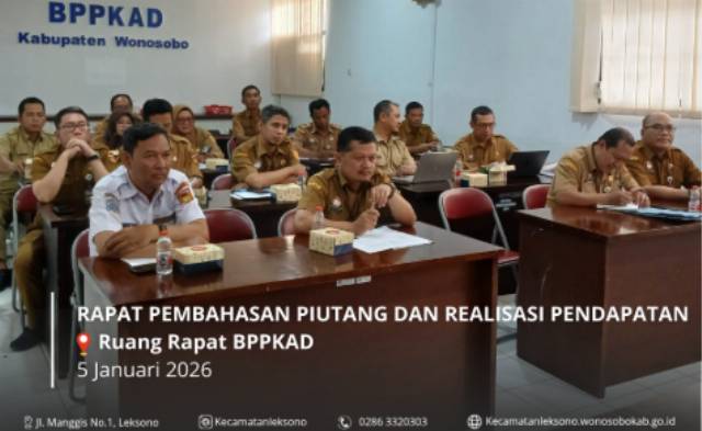 Kecamatan Leksono mengikuti Rapat Pembahasan Piutang dan Realisasi Pendapatan